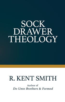 Cover image for Sock Drawer Theology
