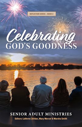 Imagen de portada para Celebrating God's Goodness
