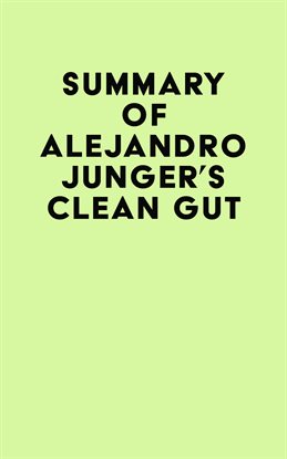 Cover image for Summary of Alejandro Junger's Clean Gut