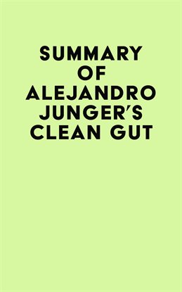 Imagen de portada para Summary of Alejandro Junger's Clean Gut