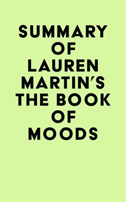 Cover image for Summary of Lauren Martin's The Book of Moods