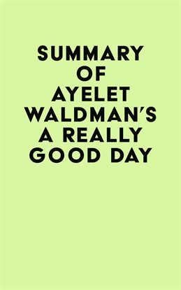 Imagen de portada para Summary of Ayelet Waldman's A Really Good Day