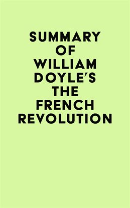 Cover image for Summary of William Doyle's The French Revolution