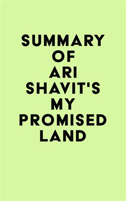 Cover image for Summary of Ari Shavit's My Promised Land