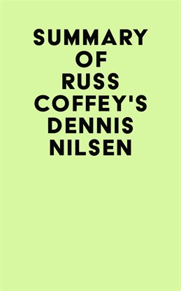 Imagen de portada para Summary of Russ Coffey's Dennis Nilsen