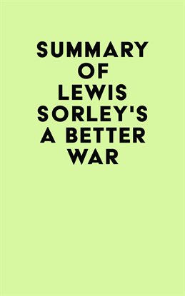 Imagen de portada para Summary of Lewis Sorley's A Better War