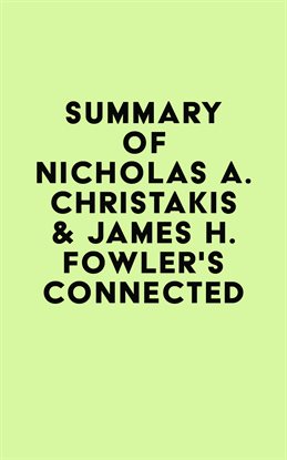 Imagen de portada para Summary of Nicholas A. Christakis & James H. Fowler's Connected