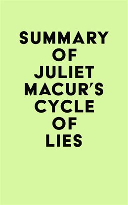 Cover image for Summary of Juliet Macur's Cycle of Lies