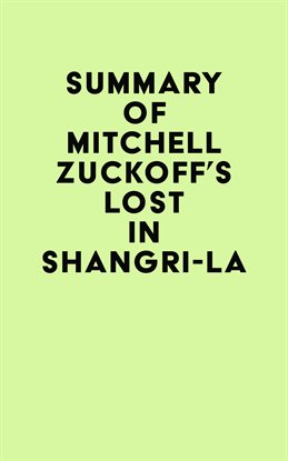 Imagen de portada para Summary of Mitchell Zuckoff's Lost in Shangri-La