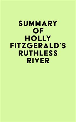 Cover image for Summary of Holly FitzGerald's Ruthless River