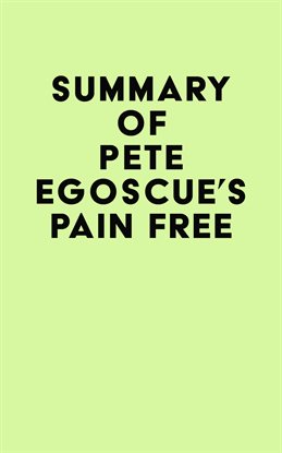 Imagen de portada para Summary of Pete Egoscue's Pain Free