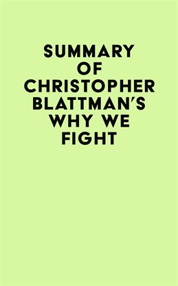 Imagen de portada para Summary of Christopher Blattman's Why We Fight