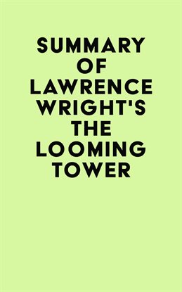 Cover image for Summary of Lawrence Wright's The Looming Tower