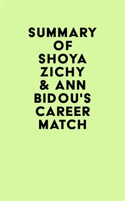 Cover image for Summary of Shoya Zichy & Ann Bidou's Career Match