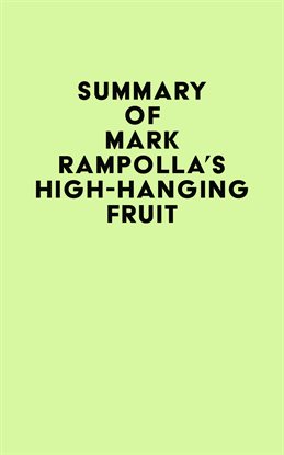 Cover image for Summary of Mark Rampolla's High-Hanging Fruit