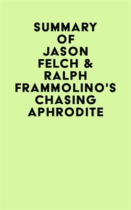 Imagen de portada para Summary of Jason Felch & Ralph Frammolino's Chasing Aphrodite