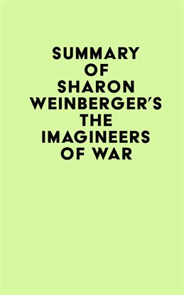 Imagen de portada para Summary of Sharon Weinberger's The Imagineers of War