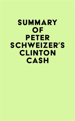 Cover image for Summary of Peter Schweizer's Clinton Cash
