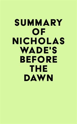 Cover image for Summary of Nicholas Wade's Before the Dawn
