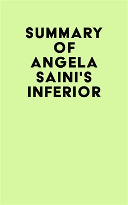 Cover image for Summary of Angela Saini's Inferior
