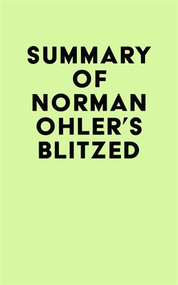 Cover image for Summary of Norman Ohler's Blitzed