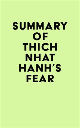 Cover image for Summary of Thich Nhat Hanh's Fear