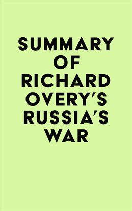Cover image for Summary of Richard Overy's Russia's War