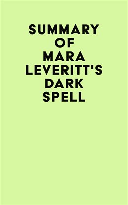 Imagen de portada para Summary of Mara Leveritt's Dark Spell