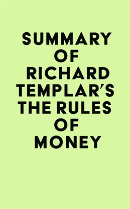 Cover image for Summary of Richard Templar's The Rules of Money