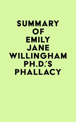 Imagen de portada para Summary of Emily Jane Willingham Ph.D.'s Phallacy