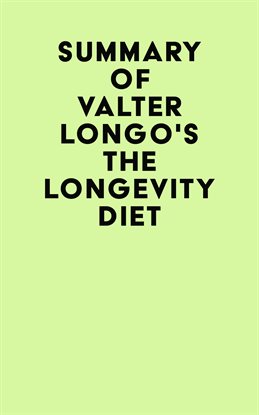 Cover image for Summary of Valter Longo's The Longevity Diet