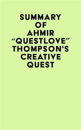 Imagen de portada para Summary of Ahmir "Questlove" Thompson's Creative Quest