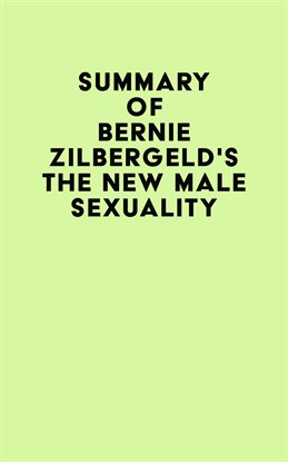 Imagen de portada para Summary of Bernie Zilbergeld's The New Male Sexuality