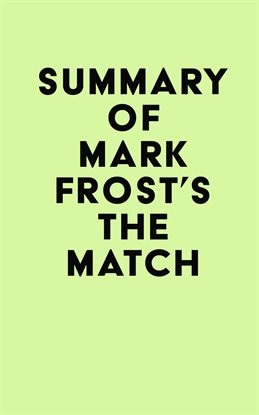 Cover image for Summary of Mark Frost's The Match