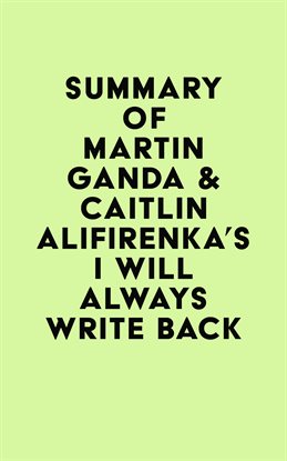 Cover image for Summary of Martin Ganda & Caitlin Alifirenka's I Will Always Write Back