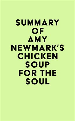 Cover image for Summary of Amy Newmark's Chicken Soup for the Soul