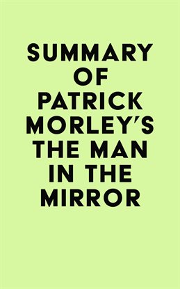 Imagen de portada para Summary of Patrick Morley's The Man in the Mirror