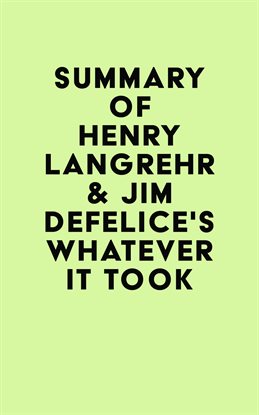Imagen de portada para Summary of Henry Langrehr & Jim DeFelice's Whatever It Took