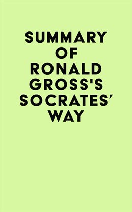 Cover image for Summary of Ronald Gross's Socrates' Way