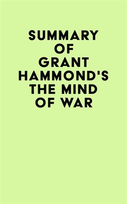 Imagen de portada para Summary of Grant Hammond's The Mind of War