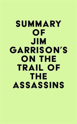 Imagen de portada para Summary of Jim Garrison's On the Trail of the Assassins