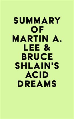 Imagen de portada para Summary of Martin A. Lee & Bruce Shlain's Acid Dreams