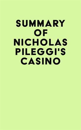 Imagen de portada para Summary of Nicholas Pileggi's Casino