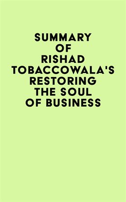 Cover image for Summary of Rishad Tobaccowala's Restoring the Soul of Business