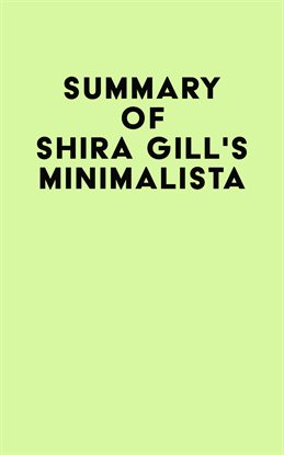 Cover image for Summary of Shira Gill's Minimalista