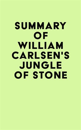 Cover image for Summary of William Carlsen's Jungle of Stone