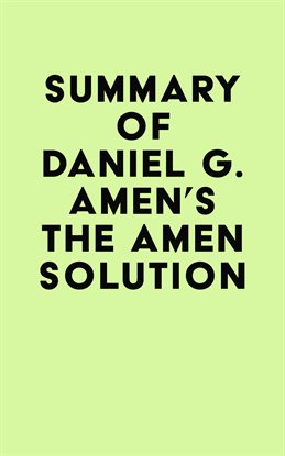 Imagen de portada para Summary of Daniel G. Amen's The Amen Solution