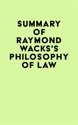 Cover image for Summary of Raymond Wacks's Philosophy of Law
