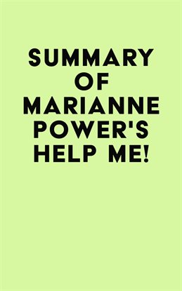 Cover image for Summary of Marianne Power's Help Me!
