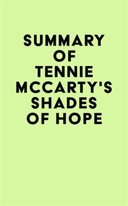 Cover image for Summary of Tennie McCarty's Shades of Hope